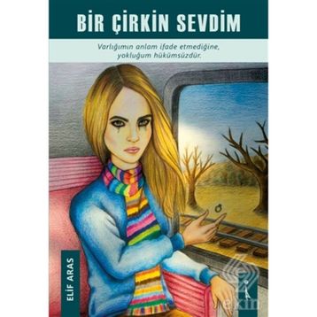 Bir Çirkin Sevdim - Elif Aras