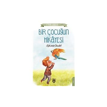 Bir Çocuğun Hikayesi - Alphonse Daudet
