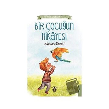 Bir Çocuğun Hikayesi - Alphonse Daudet