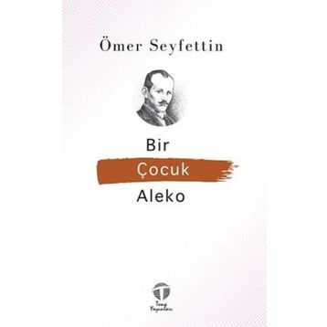 Bir Çocuk Aleko - Ömer Seyfeddin