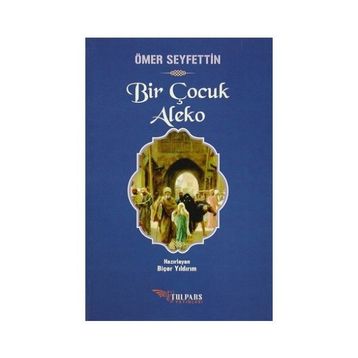 Bir Çocuk Aleko - Ömer Seyfeddin