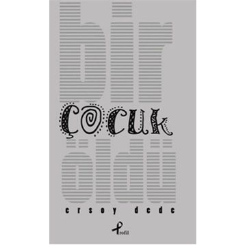 Bir Çocuk Öldü - Ersoy Dede