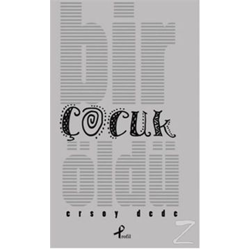 Bir Çocuk Öldü - Ersoy Dede