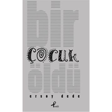 Bir Çocuk Öldü - Ersoy Dede