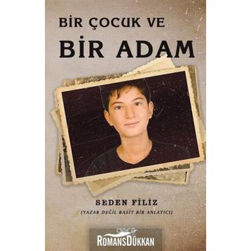 Bir Çocuk Ve Adam - Seden Filiz