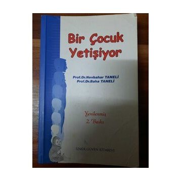 BIR ÇOCUK YETİŞİYOR - NEVBAHAR TANELI;BAHA TANELI