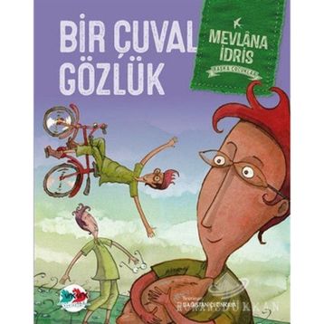 Bir Çuval Gözlük - Mevlana İdris