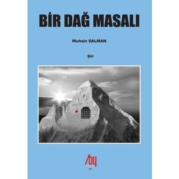 Bir Dağ Masalı - Uğur Bolat