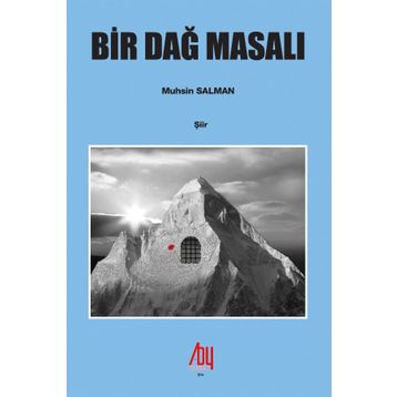 Bir Dağ Masalı - Uğur Bolat