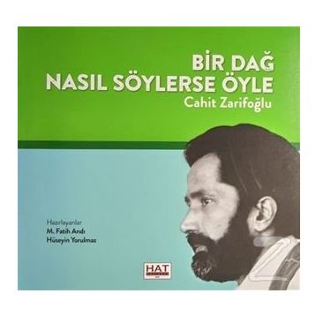 Bir Dağ Nasıl Söylerse Öyle - Cahit Zarifoğlu