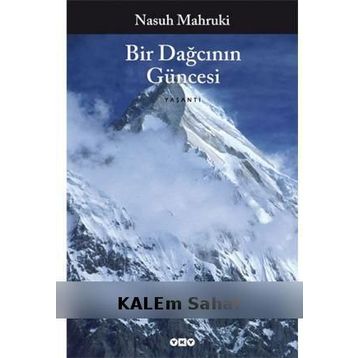 Bir Dağcının Güncesi - Nasuh Mahruki