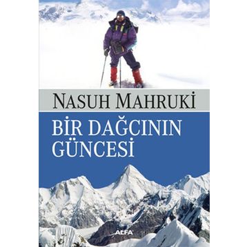 Bir Dağcının Güncesi - Nasuh Mahruki
