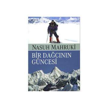 Bir Dağcının Güncesi - Nasuh Mahruki