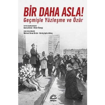 BIR DAHA ASLA! - MUSA DINÇ