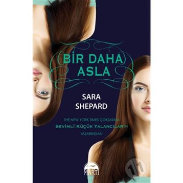 Bir Daha Asla - Sara Shepard