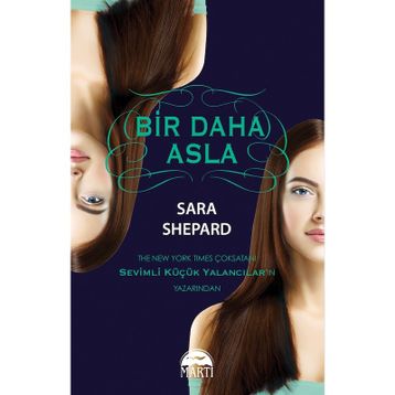 Bir Daha Asla - Sara Shepard