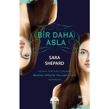 Bir Daha Asla - Sara Shepard
