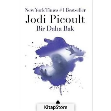 Bir Daha Bak - Jodi Picoult