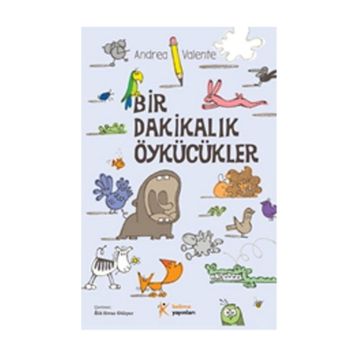 Bir Dakikalık Öykücükler - Andrea Valenta