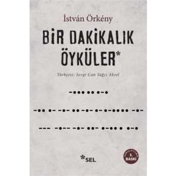 Bir Dakikalık Öyküler - Istvàn Örkény