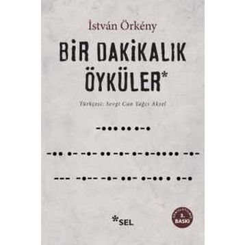 Bir Dakikalık Öyküler - Istvàn Örkény