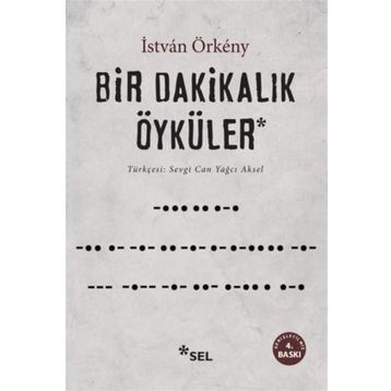 Bir Dakikalık Öyküler - Istvàn Örkény