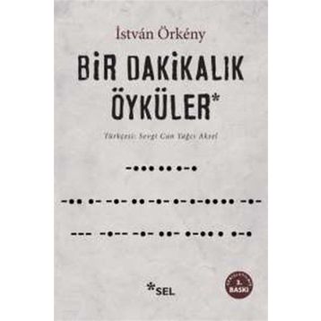 Bir Dakikalık Öyküler - Istvàn Örkény
