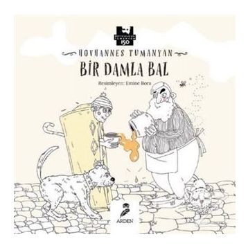 Bir Damla Bal - Hovhannes Tumanyan
