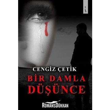 Bir Damla Düşünce - Cengiz Çetik
