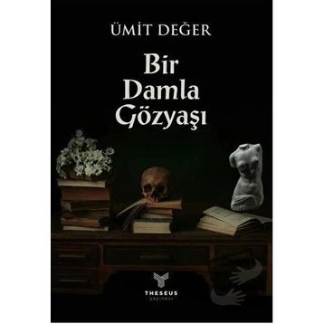 Bir Damla Gözyaşı Ümit Değer