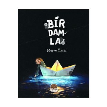 Bir Damla - Merve Özcan