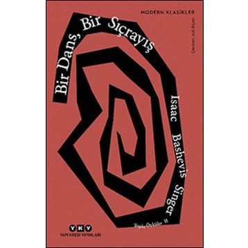 Bir Dans Bir Sıçrayış - Isaac Bashevis Singer