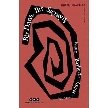Bir Dans Bir Sıçrayış - Isaac Bashevis Singer