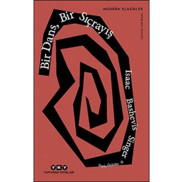 Bir Dans Bir Sıçrayış - Isaac Bashevis Singer