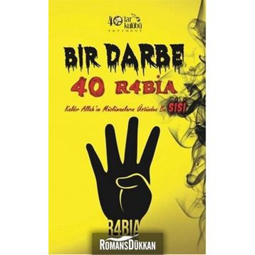 Bir Darbe 40 R4bia - Kollektif