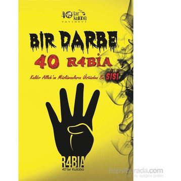 Bir Darbe 40 R4bia - Kollektif