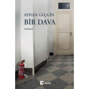 Bir Dava - Ayhan Geçgin