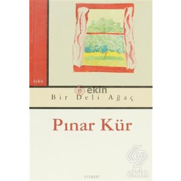 Bir Deli Ağaç - Pınar Kür