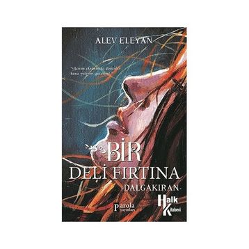 Bir Deli Fırtına Dalgakıran - Alev Eleyan