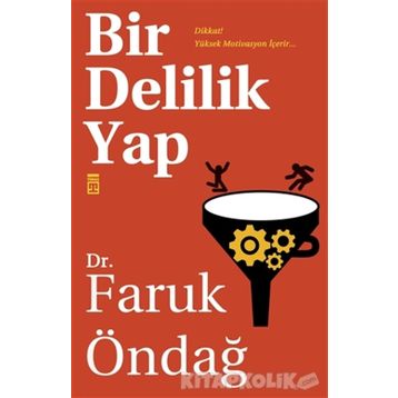 Bir Delilik Yap - Faruk Öndağ