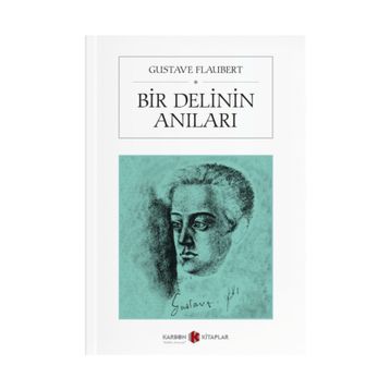 Bir Delinin Anıları - Gustave Flaubert