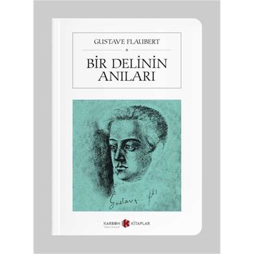Bir Delinin Anıları - Gustave Flaubert