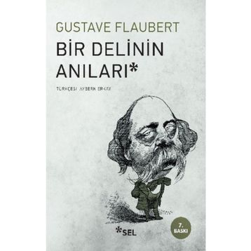 Bir Delinin Anıları - Gustave Flaubert