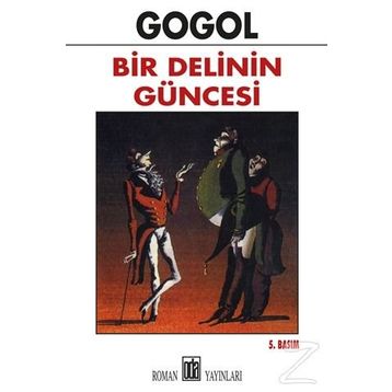 BIR DELININ GÜNCESİ - NIKOLAY VASİLYEVİÇ GOGOL