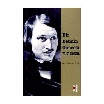 BIR DELININ GÜNCESİ - NIKOLAY VASİLYEVİÇ GOGOL