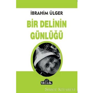 Bir Delinin Günlüğü - İbrahim Ülger