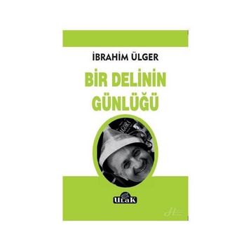Bir Delinin Günlüğü - İbrahim Ülger