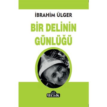 Bir Delinin Günlüğü - İbrahim Ülger