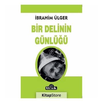 Bir Delinin Günlüğü - İbrahim Ülger
