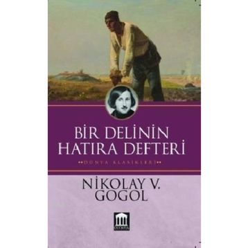 Bir Delinin Hatıra Defteri - Nikolay Vasilyeviç Gogol